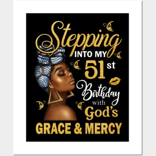 Stepping Into My 51st Birthday With God's Grace & Mercy Bday Posters and Art